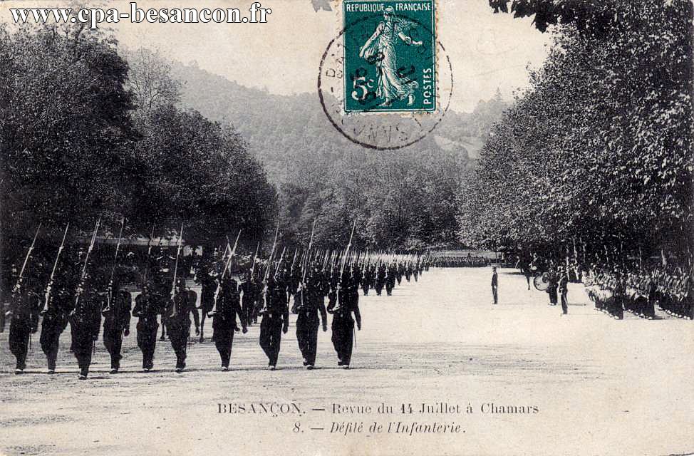 BESANÇON. - Revue du 14 Juillet à Chamars - 8. - Défilé de l'Infanterie.